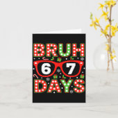 Bruh 67 Days Meme Humor 6 7 Sungles 100 Days Of Sc カード (黄色い花)