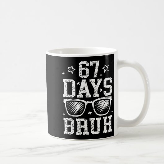 Bruh 67 Days Of School 67th Day Of School Sungles コーヒーマグカップ (右)