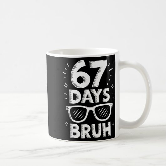 Bruh 67 Days Of School Sungles 67th Day Of School コーヒーマグカップ (右)