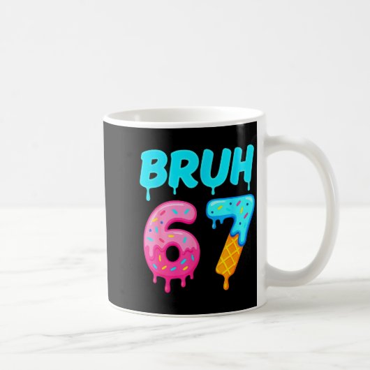 Bruh 67 Drippy Ice Cream Donut Funny Essential コーヒーマグカップ (右)
