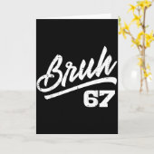 Bruh 67 Meme Funny Number 6 7 Costume Kids Youth B カード (黄色い花)