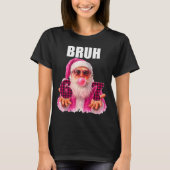 Bruh 67 Santa Bubble Gum Six Seven Meme Christmas Tシャツ (正面)