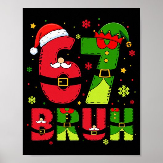 Bruh 67 Six Seven 6 7 メメクリスマス おもしろ 少年 男の子 ポスター (正面)