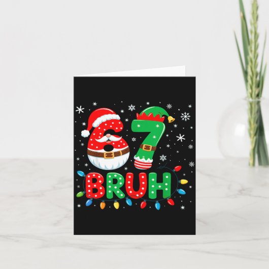 Bruh 67 Six Seven 6 7 Meme Christmas  カード (正面)