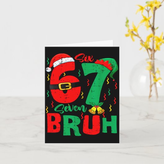 Bruh 67 Six Seven 6 7 Meme Christmas Funny Boy Gir カード (黄色い花)