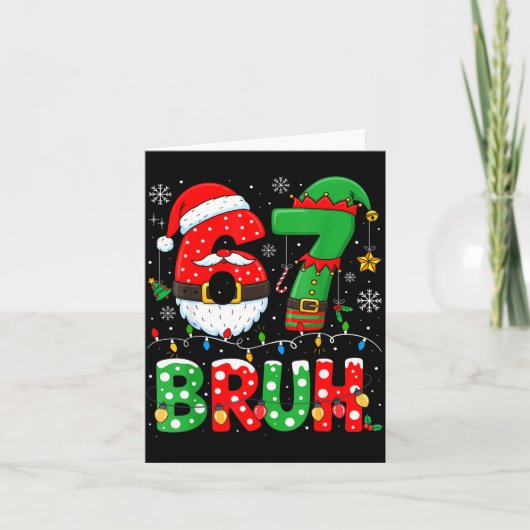 Bruh 67 Six Seven 6 7 Meme Christmas Funny Boy Gir カード (正面)