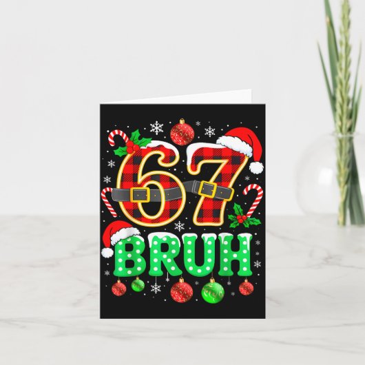 Bruh 67 Six Seven 6 7 Meme Christmas Funny Boy Gir カード (正面)