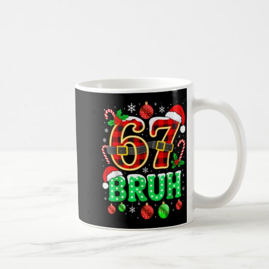 Bruh 67 Six Seven 6 7 Meme Christmas Funny Boy Gir コーヒーマグカップ (右)