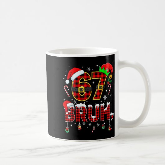 Bruh 67 Six Seven 6 7 Meme Christmas Funny Boy Gir コーヒーマグカップ (右)
