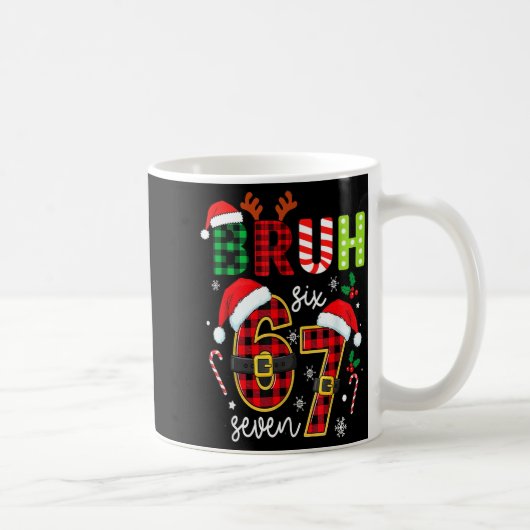 Bruh 67 Six Seven 6 7 Meme Christmas Funny Boy Gir コーヒーマグカップ (右)