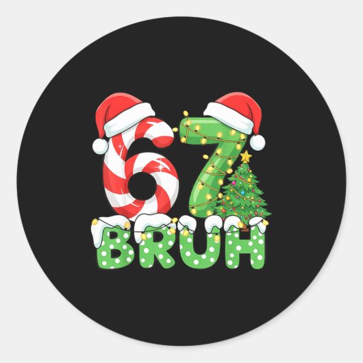Bruh 67 Six Seven 6 7 Meme Christmas Funny Boy Gir ラウンドシール (正面)
