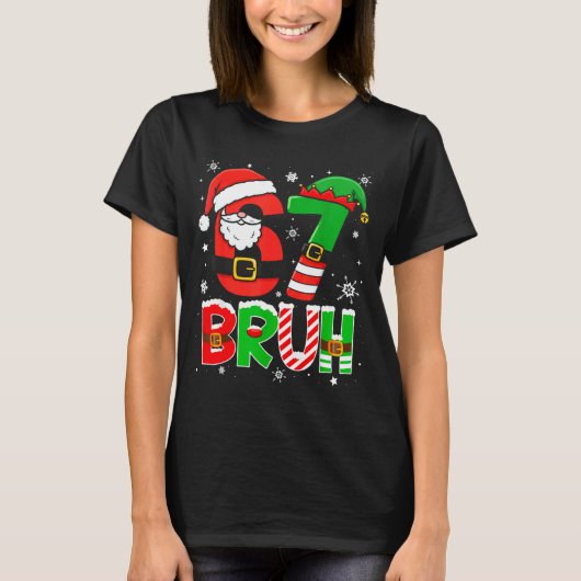 Bruh 67 Six Seven 6 7 Meme Christmas Funny Boy Gir Tシャツ (正面)