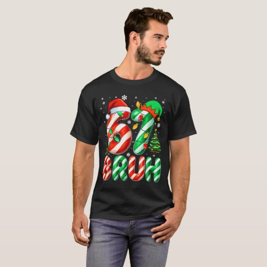 Bruh 67 Six Seven 6 7 Meme Christmas Funny Boy Gir Tシャツ (正面フル)
