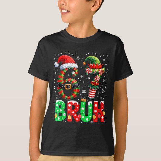 Bruh 67 Six Seven 6 7 Meme Christmas Funny Boy Gir Tシャツ (正面)