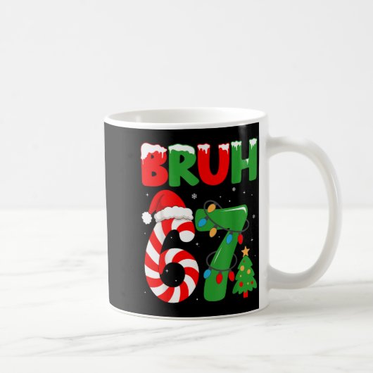 Bruh 67 Six Seven 6 7 Meme Christmas Funny Gen Alp コーヒーマグカップ (右)