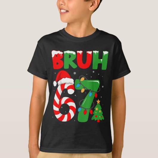 Bruh 67 Six Seven 6 7 Meme Christmas Funny Gen Alp Tシャツ (正面)