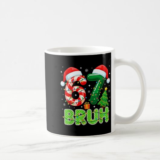 Bruh 67 Six Seven 6 7 Meme Funny Christmas Boy Gir コーヒーマグカップ (右)