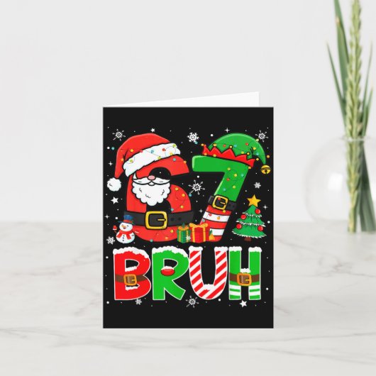 Bruh 67 Six Seven 6 7 Meme Funny Christmas Boys Gi カード (正面)