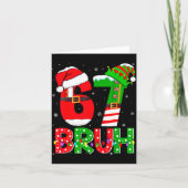 Bruh 67 Six Seven 6 7 Meme Funny Christmas Shirts  カード (正面)