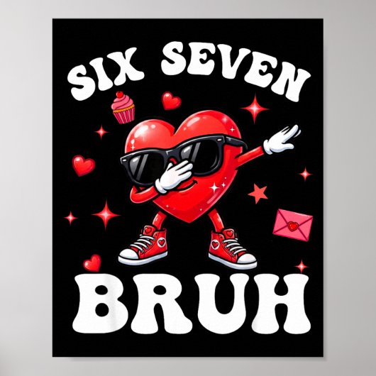 Bruh 67 Six Seven Meme Dab Heart Boys Kids Valenti ポスター (正面)