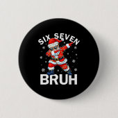 Bruh 67 Six Seven Santa Dabbing Christmas Meme Boy 缶バッジ (正面)
