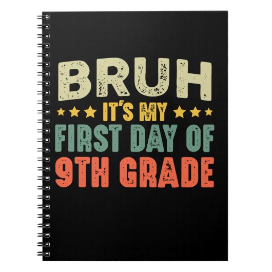Bruh 9年生新学期の最初の日 ノートブック (正面)