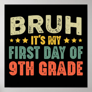 Bruh 9年生新学期の最初の日 ポスター