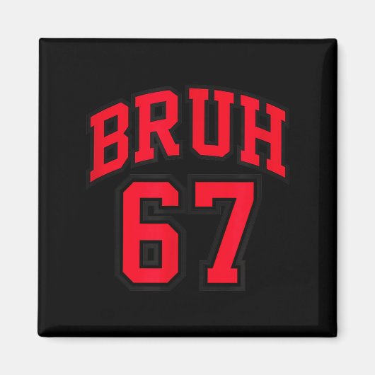 Bruh Basketball Style Number 67 Srt Bro Slang Meme マグネット (正面)