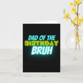 Bruh Birthday Parent Funny Neon Glow Blue Green  カード (黄色い花)