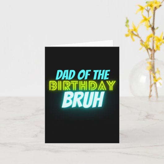 Bruh Birthday Parent Funny Neon Glow Blue Green  カード (黄色い花)