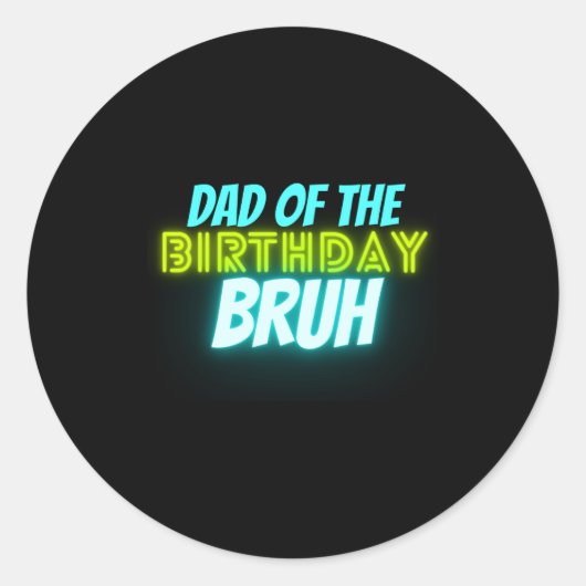 Bruh Birthday Parent Funny Neon Glow Blue Green ラウンドシール (正面)