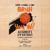 Bruh Boy's Birthday Teen Sports Basketball Game アクリル招待状 (正面)