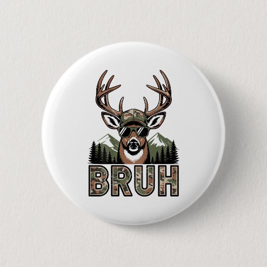 Bruh Camo Deer Hunting Camouflage Elk Buck Funny Y 缶バッジ (正面)