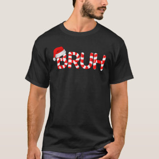Bruh Candy Cane Funny Christmas Holiday Cute Santa Tシャツ