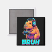 Bruh Capybara Funny Video Games Capybaras  マグネット (正面/裏面)