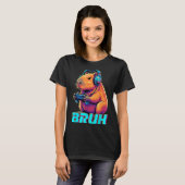 Bruh Capybara Funny Video Games Capybaras  Tシャツ (正面フル)