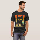 Bruh Cat Meme Graphic – Funny Cat Retro Meme For T Tシャツ (正面フル)