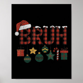Bruh Christmas Red Plaid Teens Boys Kids Xmas Paja ポスター