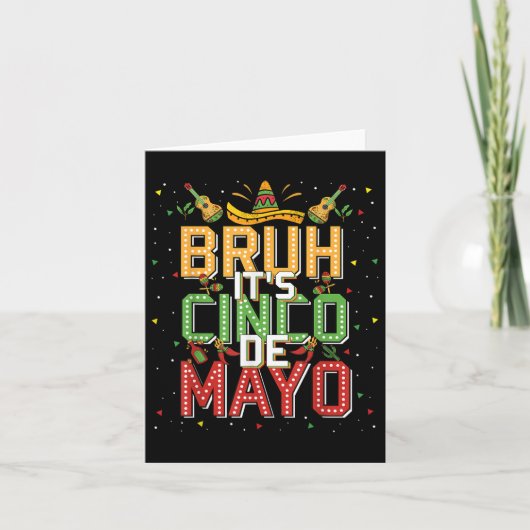 Bruh Cinco De Mayo Lets Fiesta 5 De Mayo Mexican K カード (正面)