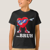 Bruh Dabbing Heart Funny Kids Boys Mens Valentine  Tシャツ (正面)