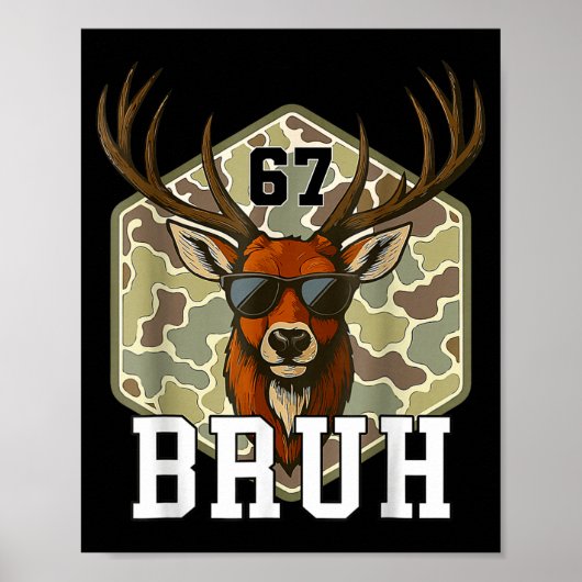 Bruh Deer 67 Funny Deer Hunting Camo Hat Youth Tee ポスター (正面)