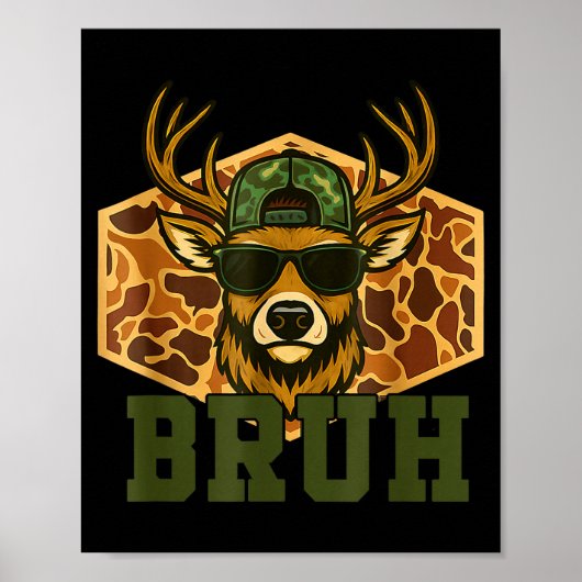 Bruh Deer Funny Deer Hunting Camo Hat Youth Teens  ポスター (正面)