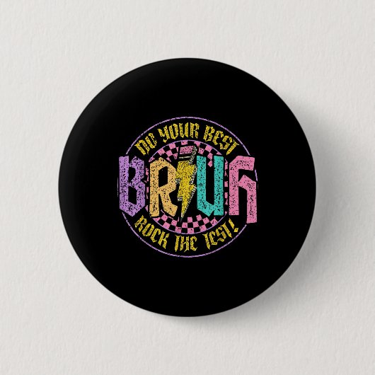 Bruh Do 最高の Your Rock The Test Day先生Studen 缶バッジ (正面)
