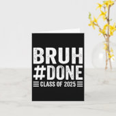 Bruh Done Cl Of 2025卒業20 カード (黄色い花)