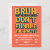 Bruh Don't Fumble the Ball Birthday Invitation 招待状 (正面)