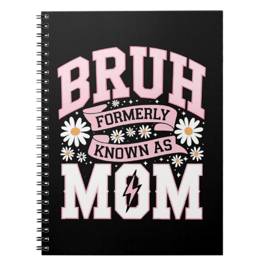 Bruh Formerly Known As Mom 母の日 ノートブック (正面)