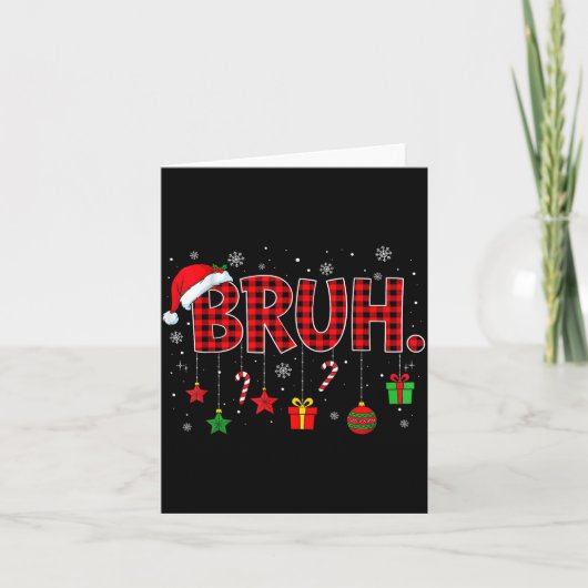 Bruh Funny Christmas Red Plaid Teens Boys Kids Xma カード (正面)