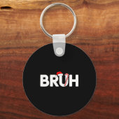 Bruh Funny Christmas Santa Hat Teens Boys Kids Xma キーホルダー (正面)