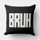 BRUH Funny Slang Throw Pillow – Bold Meme Text クッション (正面)