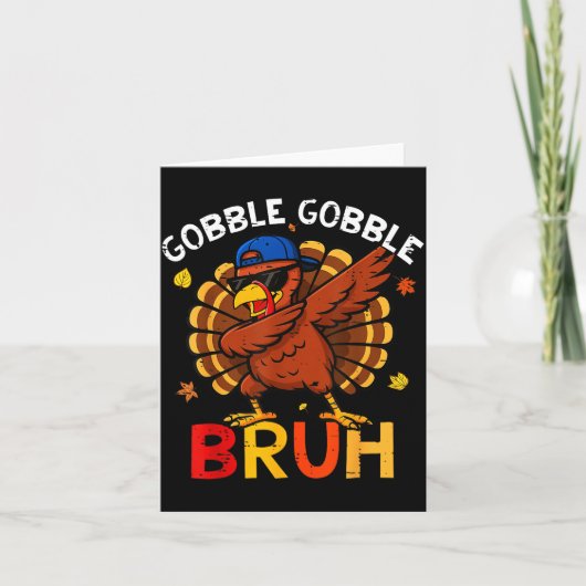 Bruh Funny Thanksgiving Dabbing Turkey Gobble Shir カード (正面)